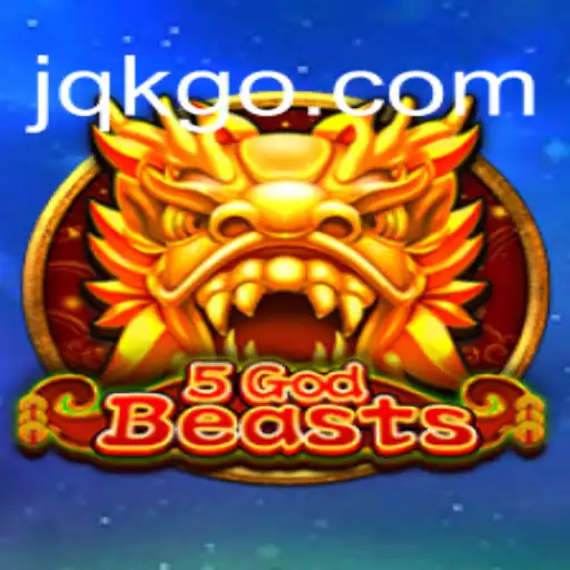 Descubra o Fascinante Mundo de 5GodBeasts com JQK.BET